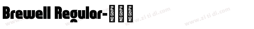 Brewell Regular字体转换
